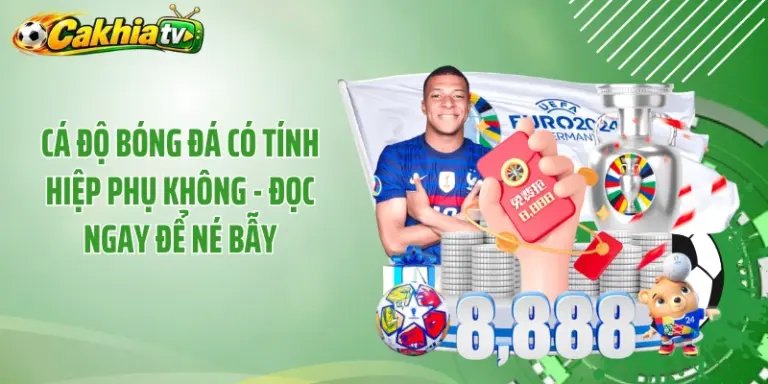Cá Độ Bóng Đá Có Tính Hiệp Phụ Không - Đọc Ngay Để Né Bẫy